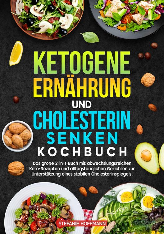 Produktbild: Ketogene Ern&auml;hrung und Cholesterin Senken Kochbuch