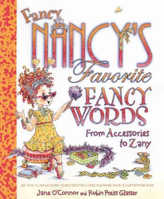 Produktbild: Fancy Nancy's Favorite Fancy Words