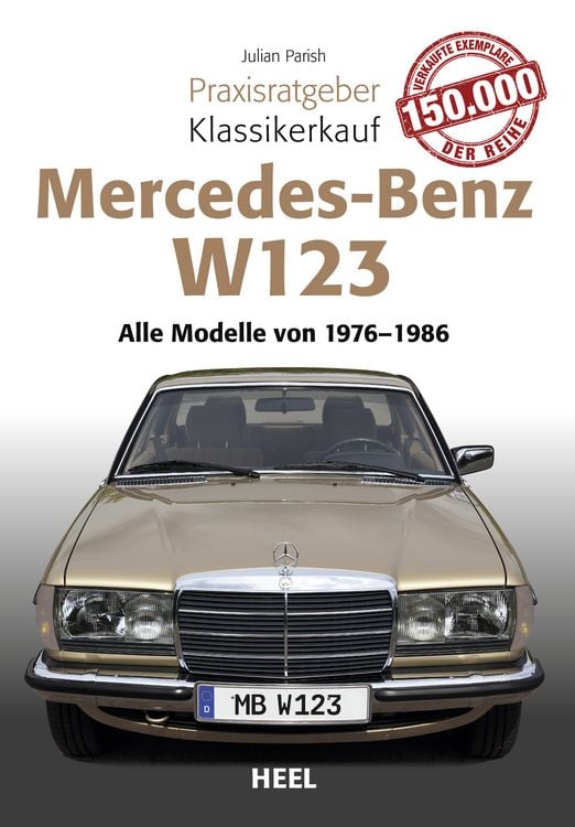 Produktbild: Praxisratgeber Klassikerkauf Mercedes Benz W 123