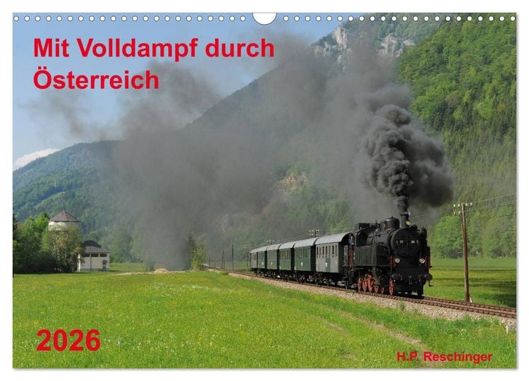 Produktbild: Mit Volldampf durch &Ouml;sterreich (Wandkalender 2026 DIN A3 quer), CALVENDO Monatskalender