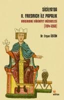 Produktbild: Sicilyada 2. Friedrich ile Papalik Arasindaki Hakimiyet M&uuml;cadelesi 1194 - 1268