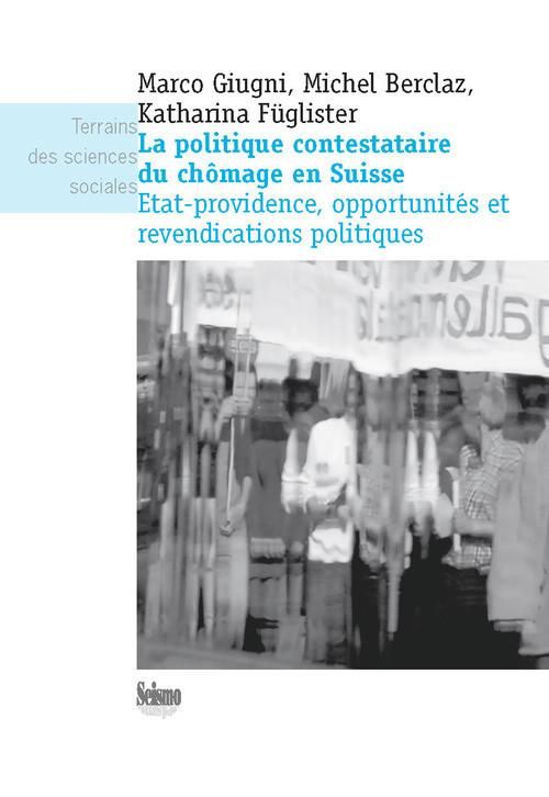 Produktbild: La politique contestataire du ch&ocirc;mage en Suisse