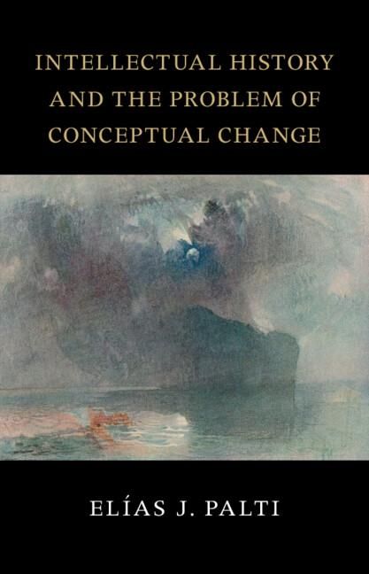 Produktbild: Intellectual History and the Problem of Conceptual Change