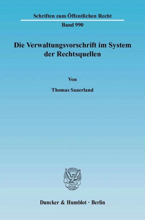 Produktbild: Die Verwaltungsvorschrift im System der Rechtsquellen.