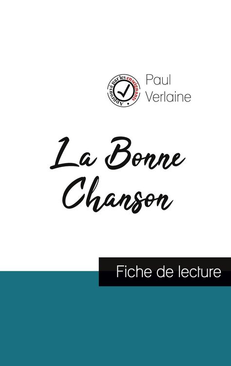 Produktbild: La Bonne Chanson de Paul Verlaine (fiche de lecture et analyse compl&egrave;te de l'oeuvre)