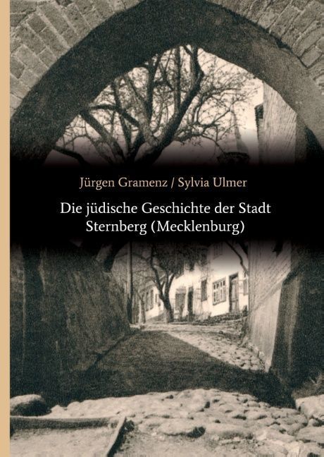 Produktbild: Die j&uuml;dische Geschichte der Stadt Sternberg (Mecklenburg)