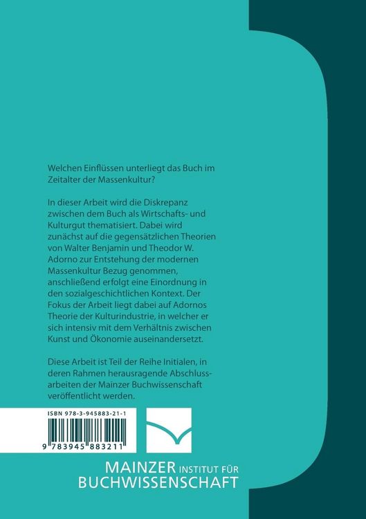 Produktbild: Die Bedeutung von Kulturg&uuml;tern in der Konsumgesellschaft: das Buch als Wirtschaftsgut in der Massenkultur