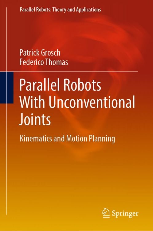 Produktbild: Parallel Robots With Unconventional Joints