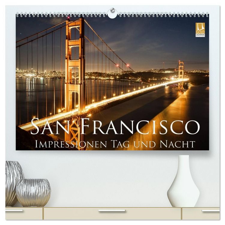Produktbild: San Francisco Impressionen Tag und Nacht (hochwertiger Premium Wandkalender 2026 DIN A2 quer), Kunstdruck in Hochglanz