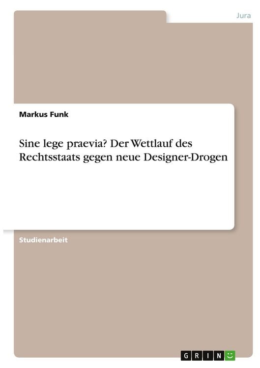 Produktbild: Sine lege praevia? Der Wettlauf des Rechtsstaats gegen neue Designer-Drogen
