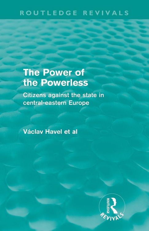 Produktbild: The Power of the Powerless (Routledge Revivals)
