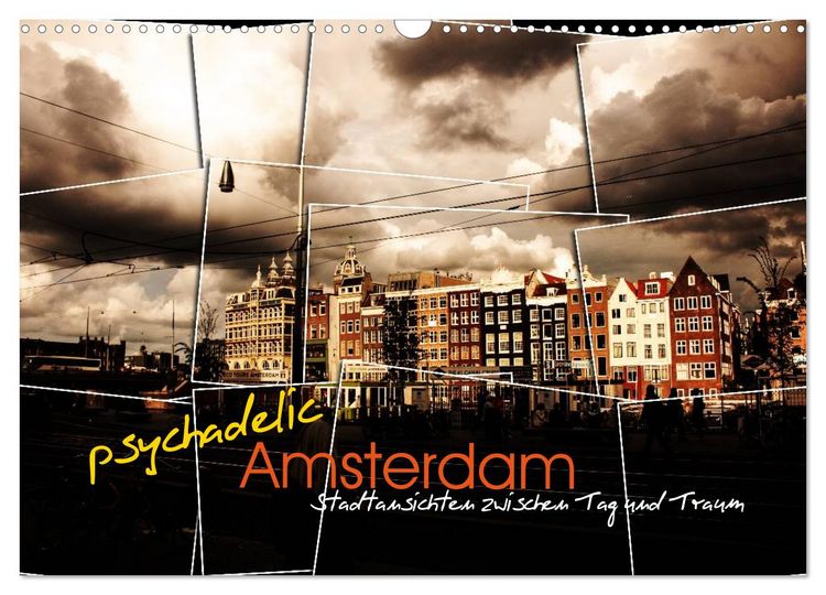Produktbild: psychadelic Amsterdam - Stadtansichten zwischen Tag und Traum (Wandkalender 2026 DIN A3 quer), CALVENDO Monatskalender