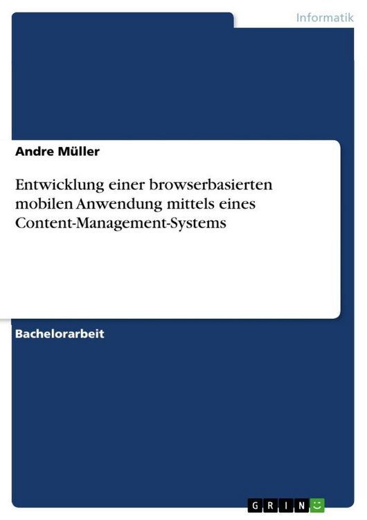 Produktbild: Entwicklung einer browserbasierten mobilen Anwendung mittels eines Content-Management-Systems
