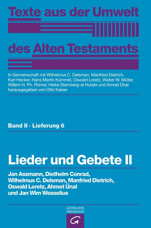Produktbild: Texte aus der Umwelt des Alten Testaments, Bd 2: Religi&ouml;se Texte / Lieder und Gebete II