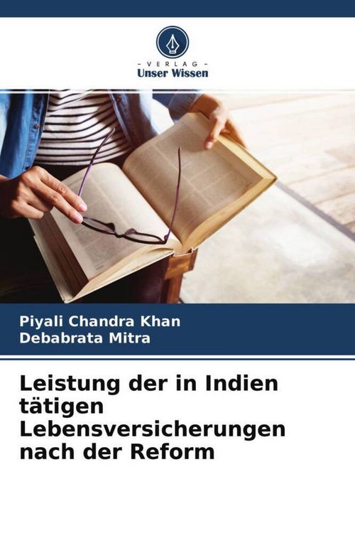 Produktbild: Leistung der in Indien t&auml;tigen Lebensversicherungen nach der Reform