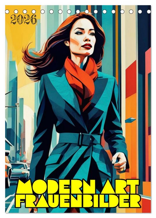 Produktbild: Modern Art Frauenbilder (Tischkalender 2026 DIN A5 hoch), CALVENDO Monatskalender