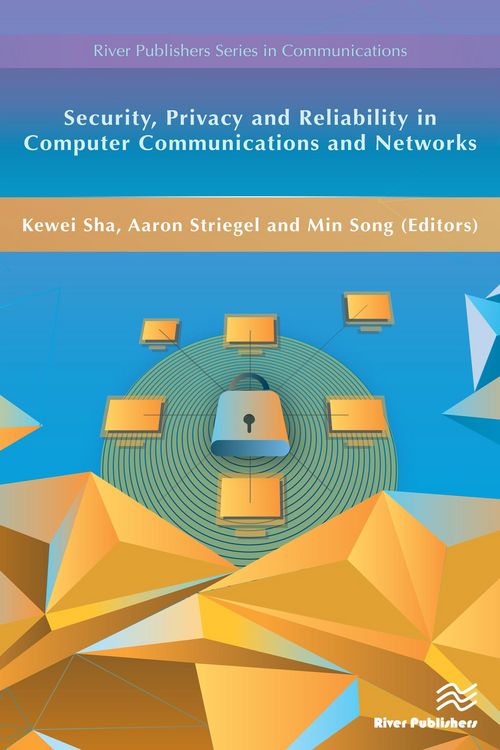 Produktbild: Security, Privacy and Reliability in Computer Communications and Networks