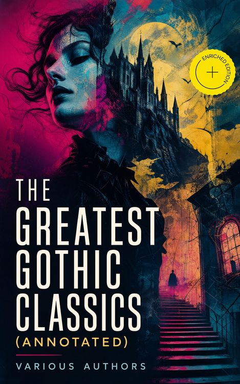 Produktbild: The Greatest Gothic Classics (Annotated)