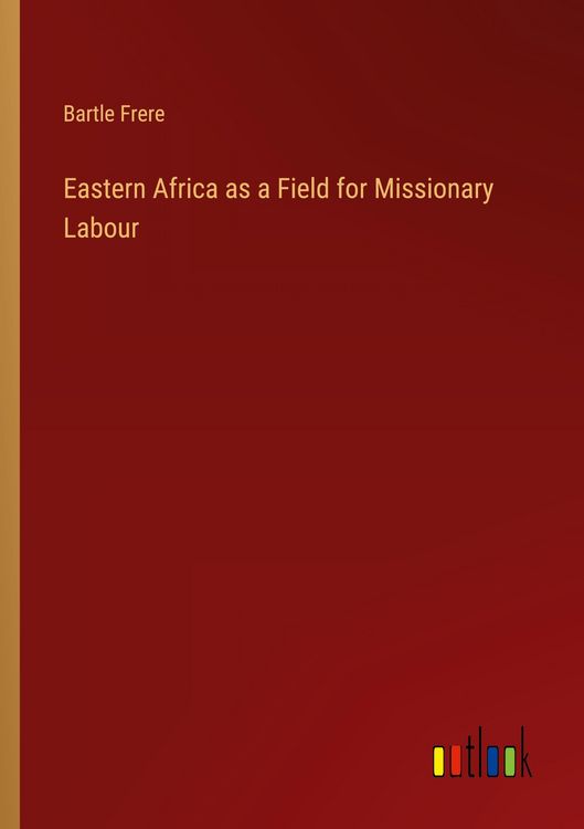Produktbild: Eastern Africa as a Field for Missionary Labour