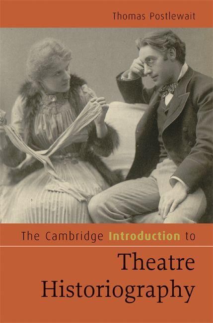 Produktbild: The Cambridge Introduction to Theatre Historiography