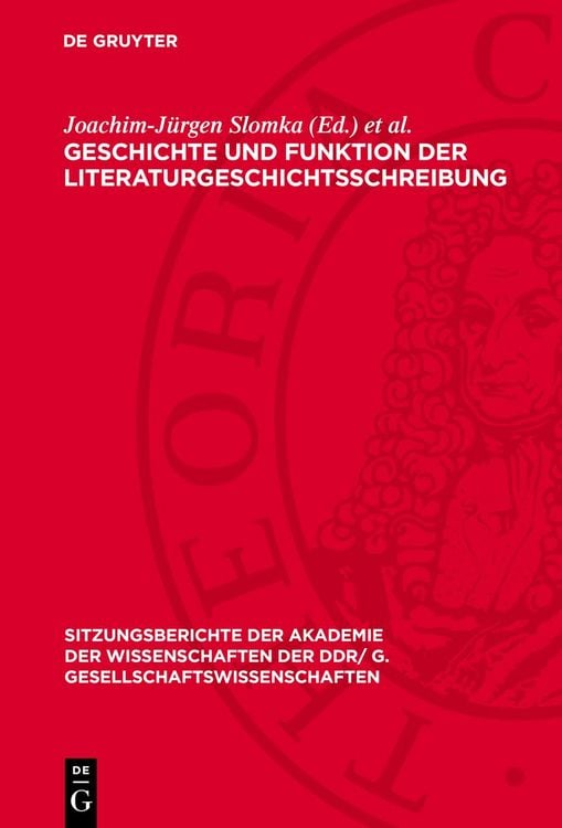 Produktbild: Geschichte und Funktion der Literaturgeschichtsschreibung