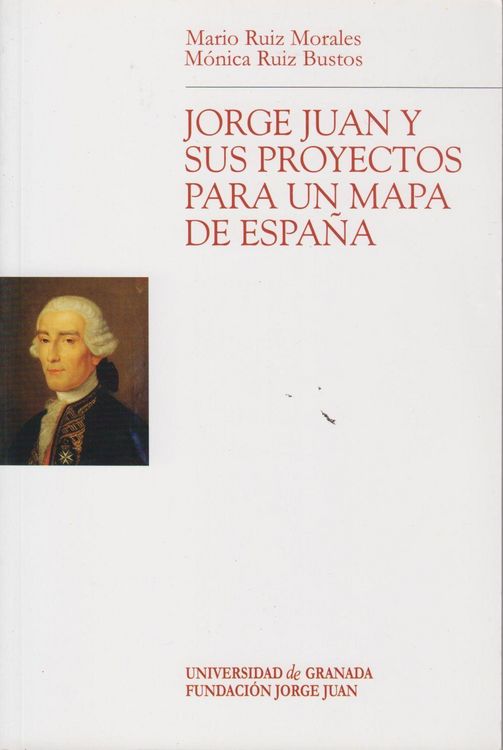 Produktbild: Jorge Juan y sus proyectos para un mapa de Espa&ntilde;a