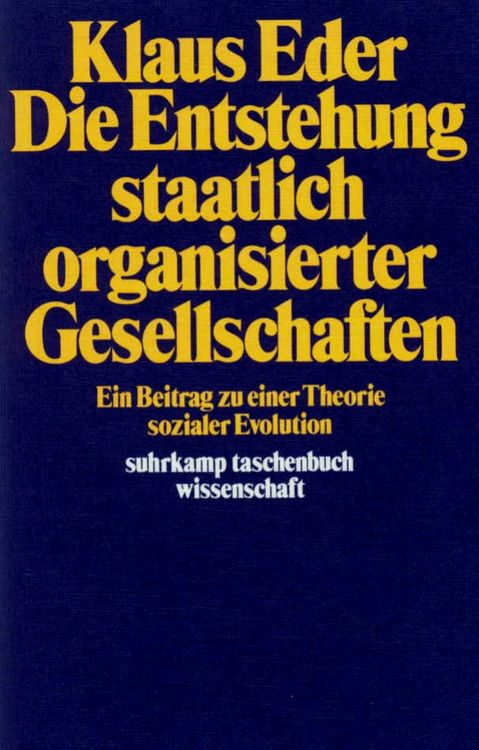 Produktbild: Die Entstehung staatlich organisierter Gesellschaften