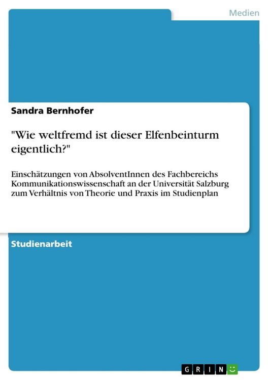Produktbild: "Wie weltfremd ist dieser Elfenbeinturm eigentlich?"