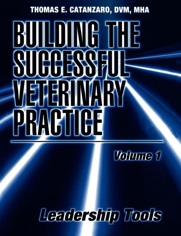 Produktbild: Building the Successful Veterinary Practice, Leadership Tools