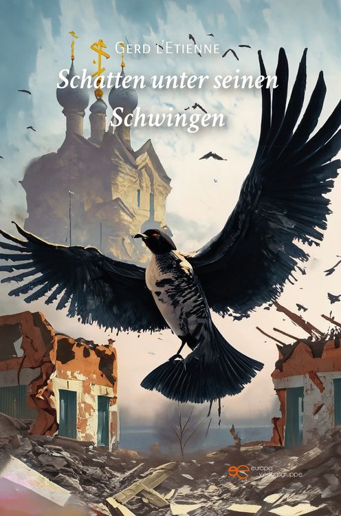 Bild vom Artikel Schatten unter Seinen Schwingen vom Autor Gerd l’Etienne