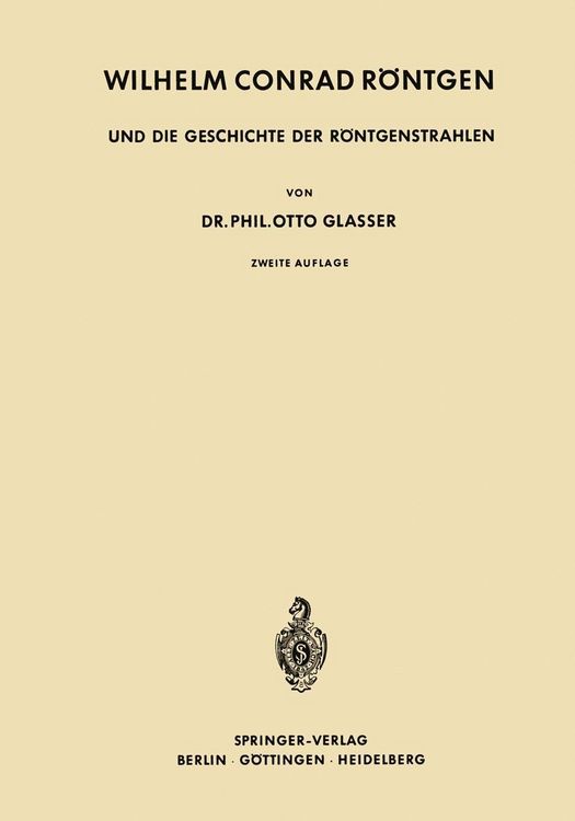 Produktbild: Wilhelm Conrad R&ouml;ntgen und die Geschichte der R&ouml;ntgenstrahlen