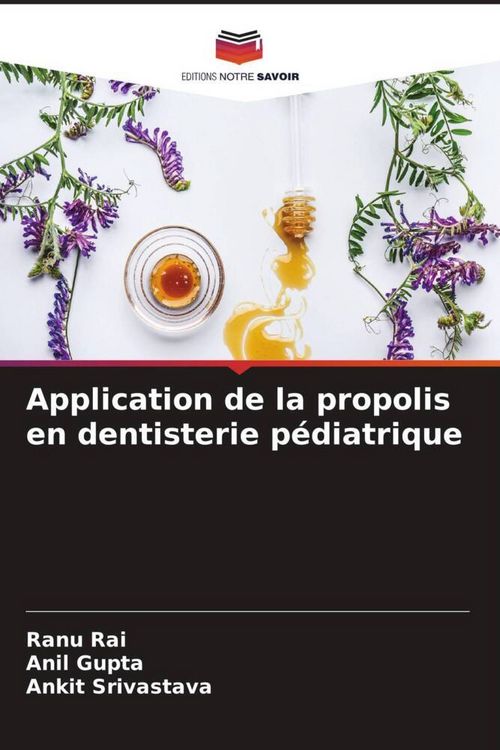 Produktbild: Application de la propolis en dentisterie p&eacute;diatrique