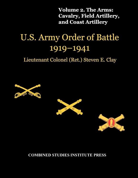 Produktbild: United States Army Order of Battle 1919-1941. Volume II. The Arms