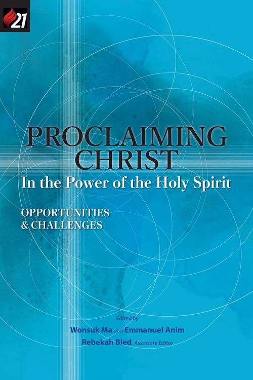 Produktbild: Proclaiming Christ in the Power of the Holy Spirit