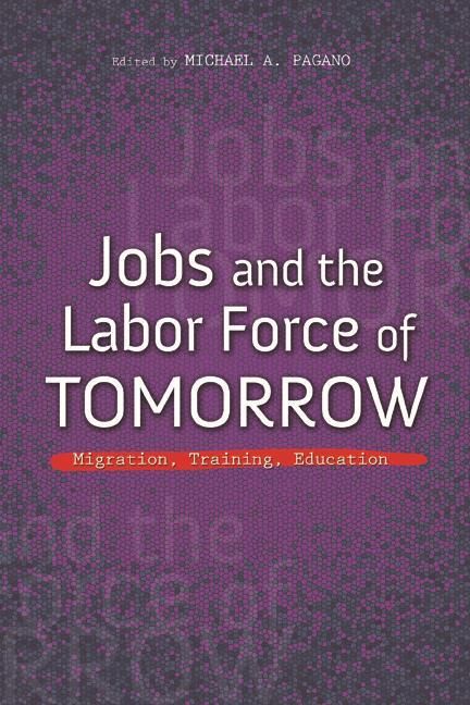 Produktbild: Jobs and the Labor Force of Tomorrow