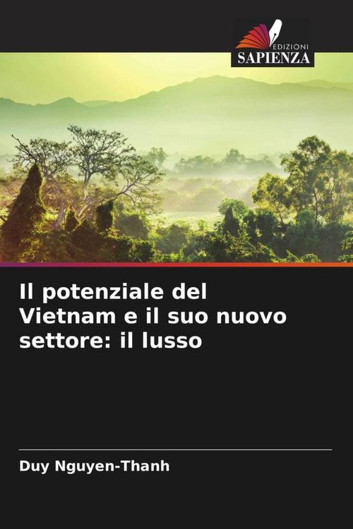 Produktbild: Il potenziale del Vietnam e il suo nuovo settore: il lusso