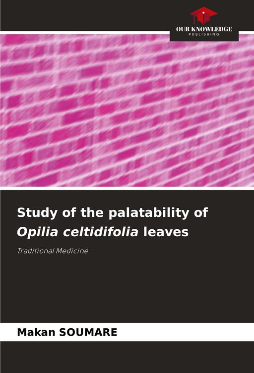 Produktbild: Study of the palatability of Opilia celtidifolia leaves
