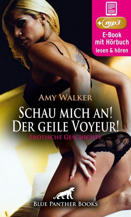 Produktbild: Schau mich an! Der geile Voyeur! Erotische Geschichte | Erotik Audio Story | Erotisches H&ouml;rbuch