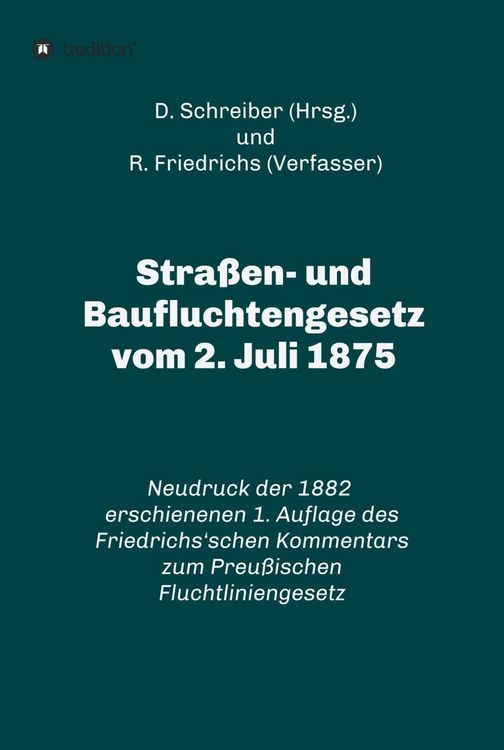 Produktbild: Stra&szlig;en- und Baufluchtengesetz vom 2. Juli 1875