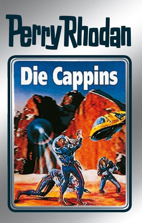 Bild vom Artikel Perry Rhodan 47: Die Cappins (Silberband) vom Autor Clark Darlton