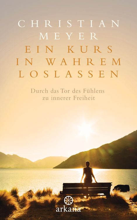 Produktbild: Ein Kurs in wahrem Loslassen