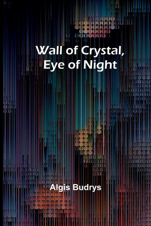 Produktbild: Wall of Crystal, Eye of Night