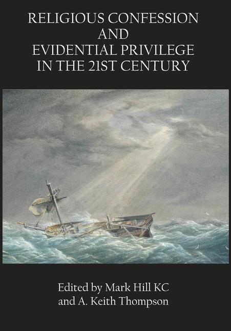 Produktbild: Religious Confession and Evidential Privilege in the 21st Century
