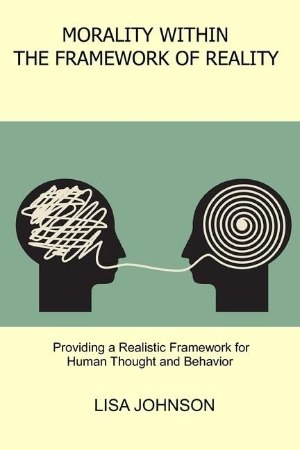Produktbild: Johnson, L: Morality Within the Framework of Reality