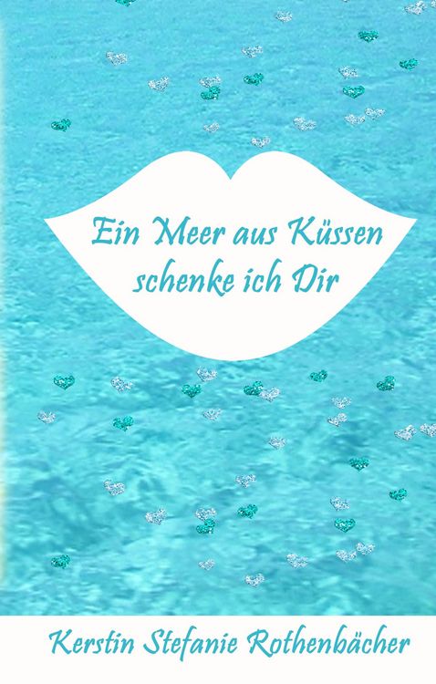Produktbild: Ein Meer aus K&uuml;ssen schenke ich Dir