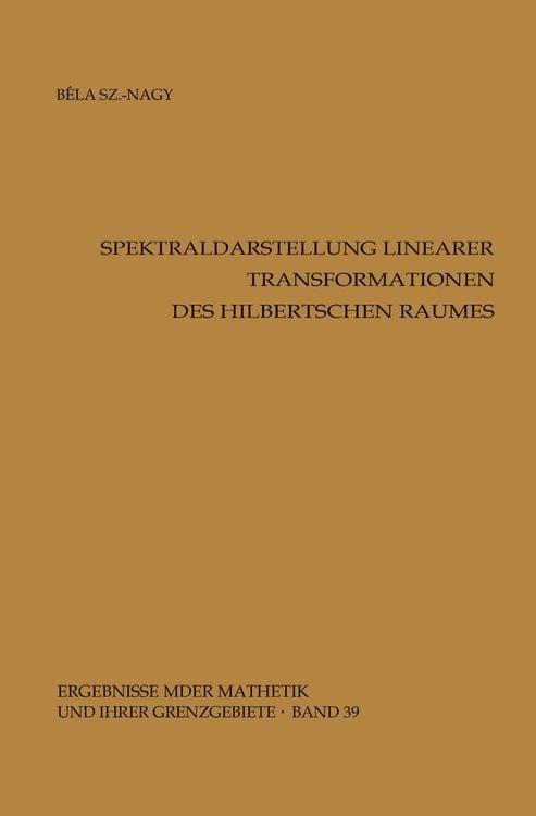 Produktbild: Spektraldarstellung linearer Transformationen des Hilbertschen Raumes