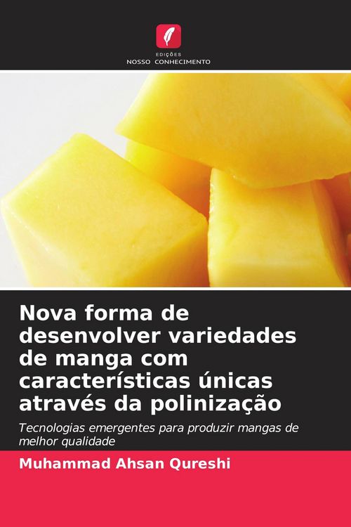 Produktbild: Nova forma de desenvolver variedades de manga com caracter&iacute;sticas &uacute;nicas atrav&eacute;s da poliniza&ccedil;&atilde;o
