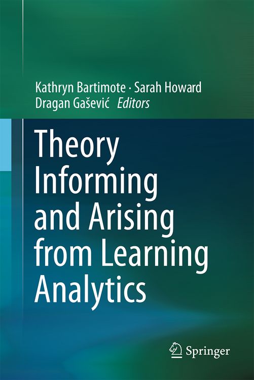 Produktbild: Theory Informing and Arising from Learning Analytics