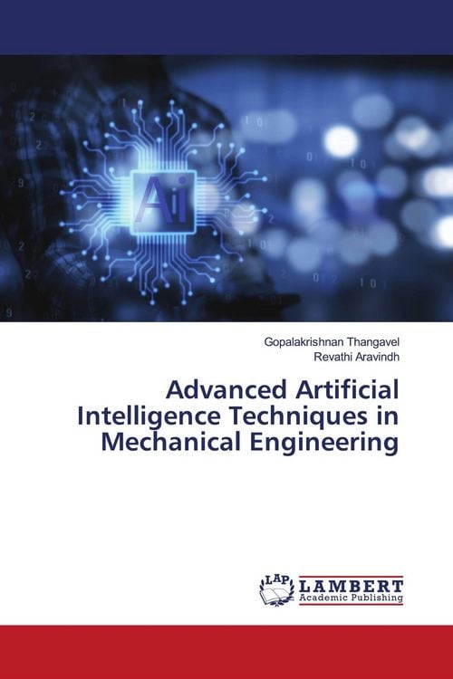 Produktbild: Advanced Artificial Intelligence Techniques in Mechanical Engineering