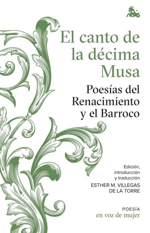 Produktbild: El canto de la d&eacute;cima musa: Poes&iacute;as del Renacimiento y el Barroco